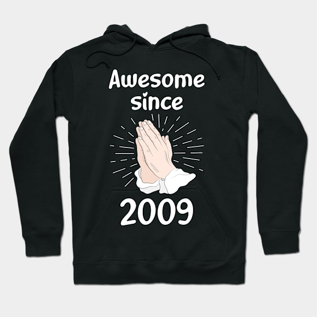 Praying Year 2009 Hoodie by ravenwaldo168375